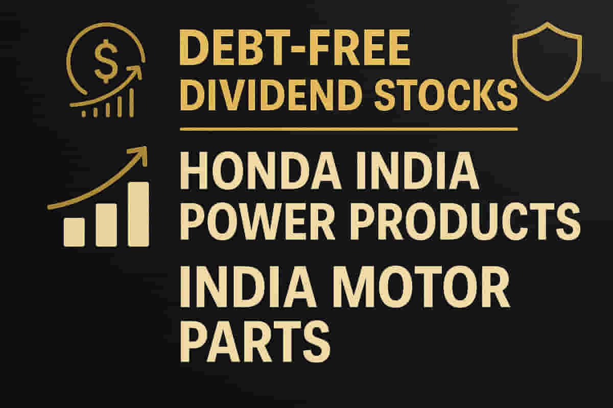 ਲੁਕੇ ਹੋਏ ਡਿਵੀਡੈਂਡ ਰਤਨ: ਇਹ ਡੈੱਟ-ਫ੍ਰੀ ਸਮਾਲ-ਕੈਪਸ ਸਮਾਰਟ ਨਿਵੇਸ਼ਕਾਂ ਨੂੰ ਪ੍ਰਭਾਵਿਤ ਕਰ ਰਹੇ ਹਨ!