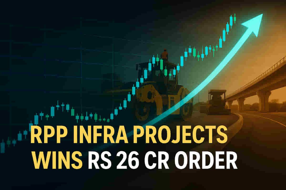RPP ਇੰਫਰਾ ਪ੍ਰੋਜੈਕਟਸ ਦੇ ਸ਼ੇਅਰ 8% ਵਧੇ, ਤਾਮਿਲਨਾਡੂ ਤੋਂ ਵੱਡਾ ਰੋਡ ਕੰਟਰੈਕਟ ਮਿਲਣ ਮਗਰੋਂ!