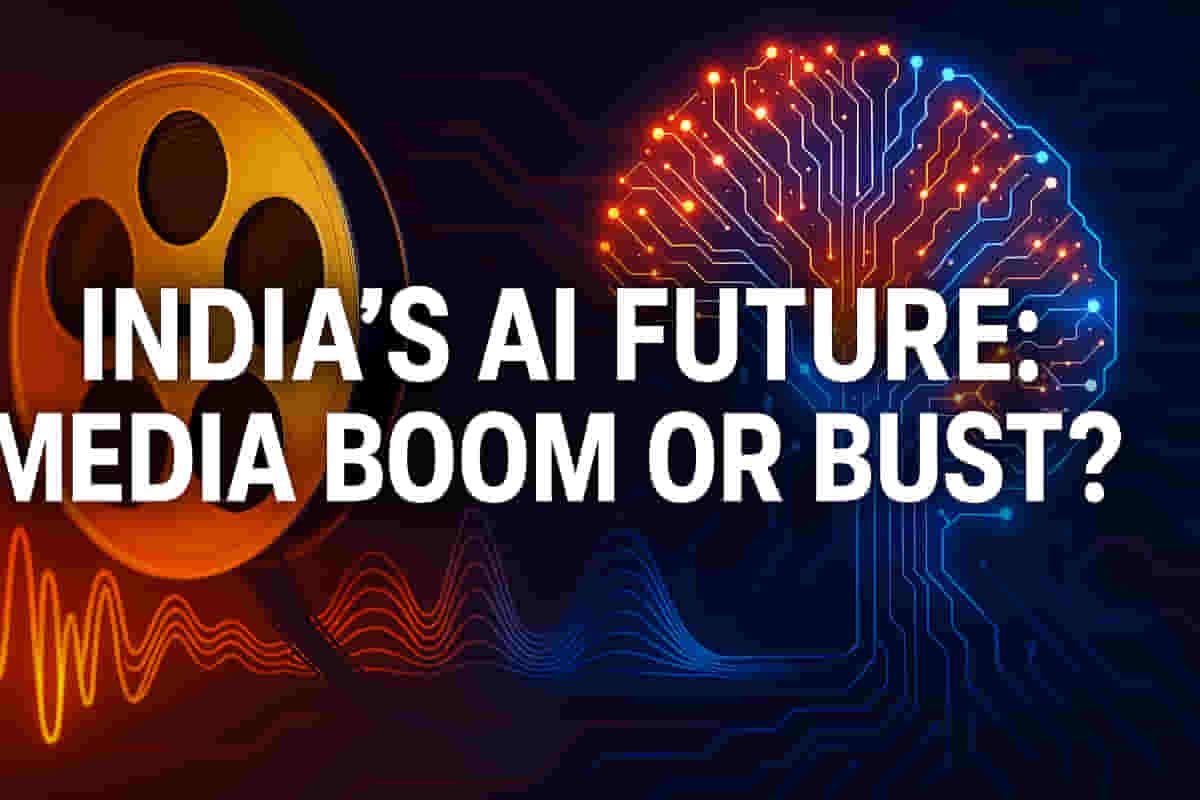 ਭਾਰਤ ਦੀ AI ਦੌੜ: ਮੀਡੀਆ ਅਤੇ ਮਨੋਰੰਜਨ ਕ੍ਰਾਸਰੋਡਜ਼ - ਕੀ ਭਾਰਤ ਵਿਸ਼ਵ ਪੱਧਰ 'ਤੇ ਅਗਵਾਈ ਕਰੇਗਾ ਜਾਂ ਪਿੱਛੇ ਰਹੇਗਾ?