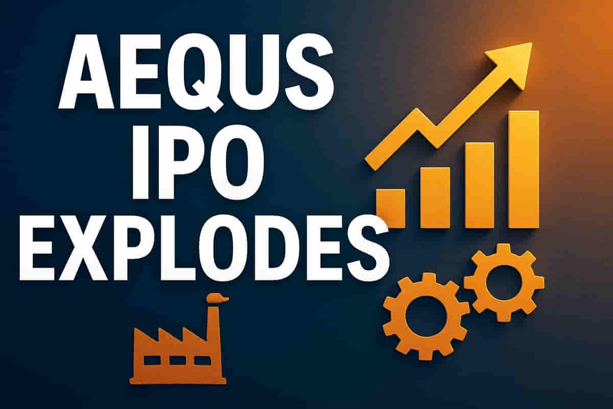 Aequs IPO ਪਹਿਲੇ ਦਿਨ ਧਮਾਕਾ! ਰਿਟੇਲ ਨਿਵੇਸ਼ਕਾਂ ਦੀ ਭੀੜ - ਕੀ ਇਹ ਇੱਕ ਵੱਡੀ ਲਿਸਟਿੰਗ ਹੋਵੇਗੀ?