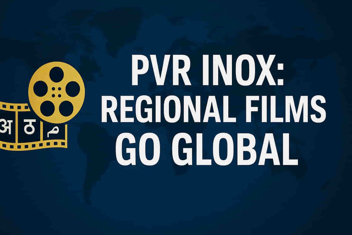 PVR INOX ਪਿਕਚਰਜ਼ ਦੀ ਬੋਲਡ ਨਵੀਂ ਰਣਨੀਤੀ: ਰੀਜਨਲ ਫਿਲਮਾਂ ਤੇ ਗਲੋਬਲ ਪਹੁੰਚ ਮਨੋਰੰਜਨ 'ਤੇ ਰਾਜ ਕਰਨ ਲਈ ਤਿਆਰ!