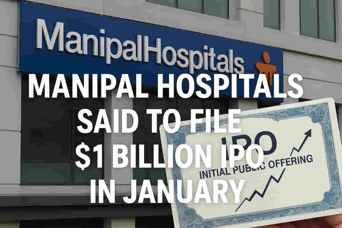ਭਾਰਤ ਦੀ ਹੈਲਥਕੇਅਰ ਦਿੱਗਜ ਰਿਕਾਰਡ $1 ਬਿਲੀਅਨ IPO ਲਈ ਤਿਆਰ – $13 ਬਿਲੀਅਨ ਵੈਲਿਊਏਸ਼ਨ ਦੀ ਸੰਭਾਵਨਾ!
