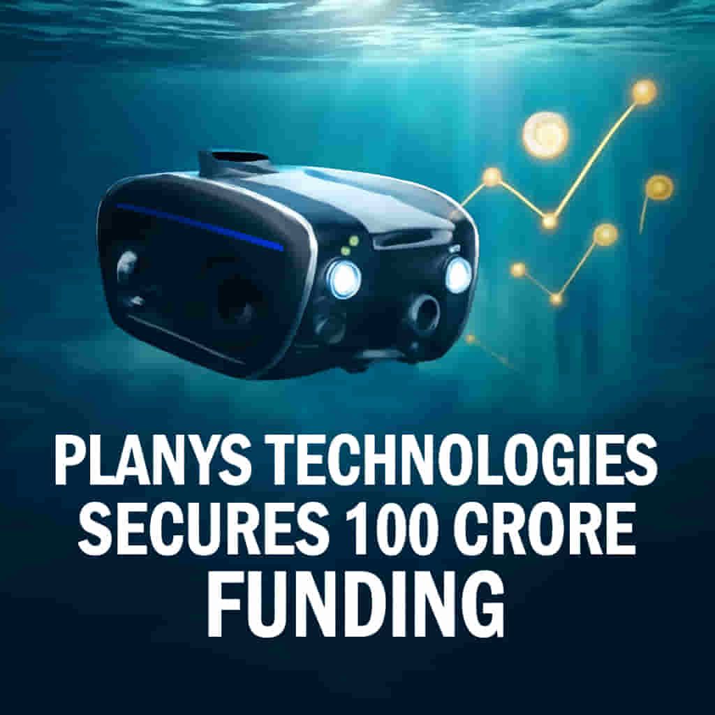 ਡੀਪ ਡਾਈਵ ਫੰਡਿੰਗ: ਅੰਡਰਵਾਟਰ ਰੋਬੋਟਿਕਸ ਸਟਾਰਟਅੱਪ ਨੇ ਰੱਖਿਆ ਅਤੇ ਉਦਯੋਗਿਕ ਨਿਰੀਖਣ ਵਿੱਚ ਕ੍ਰਾਂਤੀ ਲਿਆਉਣ ਲਈ ₹100 ਕਰੋੜ ਸੁਰੱਖਿਅਤ ਕੀਤੇ!