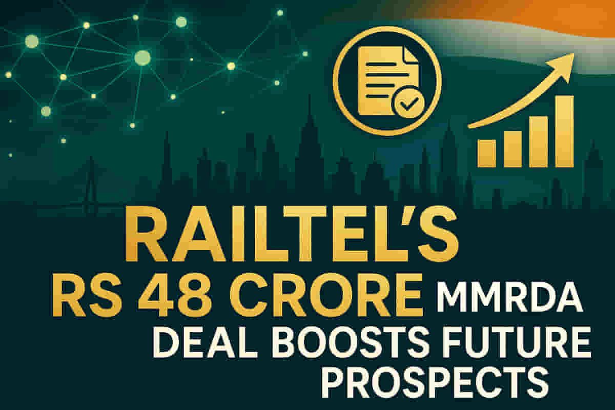 ਰੇਲਟੇਲ ਨੂੰ Rs 48 ਕਰੋੜ ਦਾ ਵੱਡਾ MMRDA ਪ੍ਰੋਜੈਕਟ ਮਿਲਿਆ: ਕੀ ਇਹ ਨਵੀਂ ਮਲਟੀਬੈਗਰ ਰੈਲੀ ਦੀ ਸ਼ੁਰੂਆਤ ਹੈ?