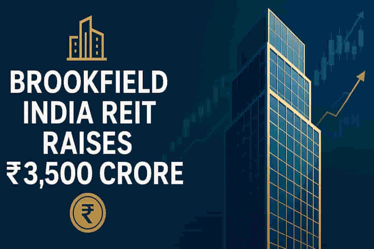 ਬਰੂਕਫੀਲਡ ਇੰਡੀਆ REIT ਨੇ ₹3,500 ਕਰੋੜ ਦਾ QIP ਲਾਂਚ ਕੀਤਾ: ਕੀ ਇਹ ਵਾਧੇ ਨੂੰ ਹੁਲਾਰਾ ਦੇਵੇਗਾ ਜਾਂ ਕਰਜ਼ਾ ਘਟਾਏਗਾ?