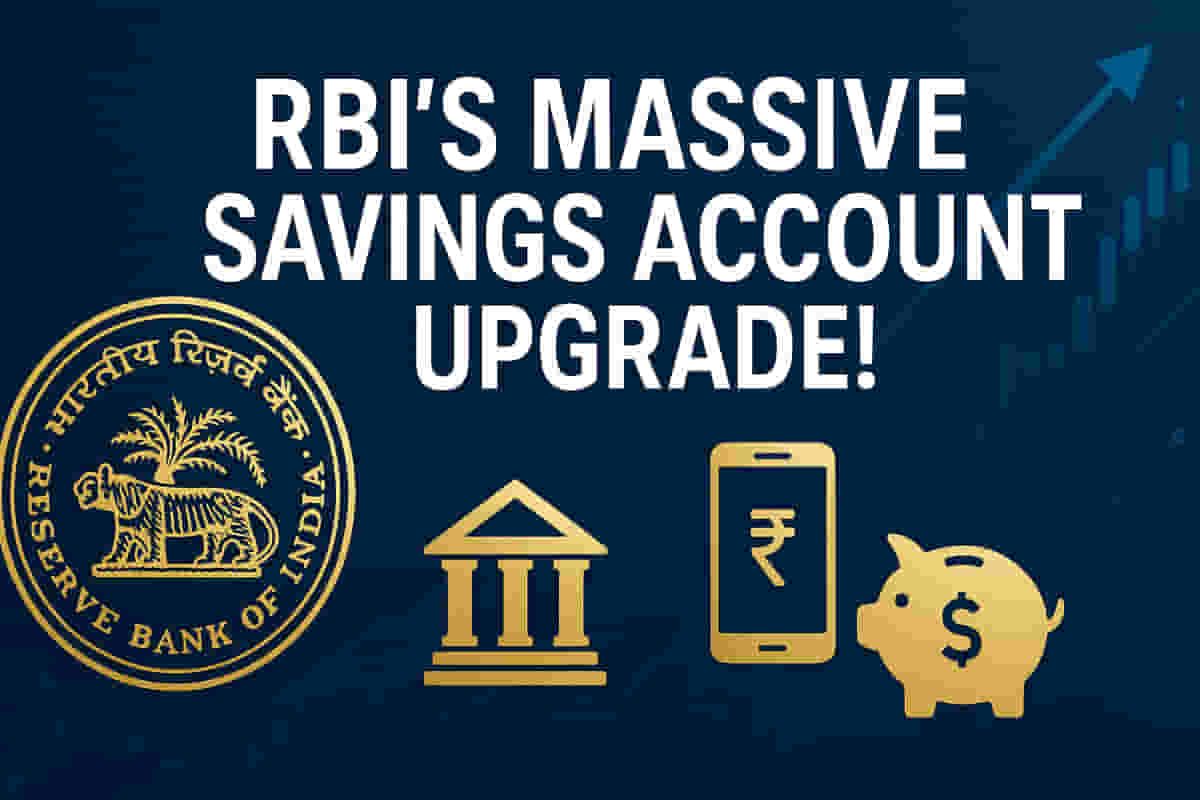 RBI ਵੱਲੋਂ ਮੁਫ਼ਤ ਬੈਂਕਿੰਗ ਦਾ ਵੱਡਾ ਬੂਸਟ: ਤੁਹਾਡੇ ਸੇਵਿੰਗਜ਼ ਅਕਾਊਂਟ ਵਿੱਚ ਇੱਕ ਮੇਜਰ ਅੱਪਗ੍ਰੇਡ!