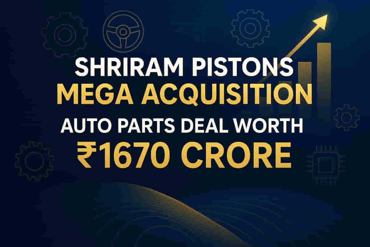 Shriram Pistons Mega Deal: Acquires Grupo Antolin India For ₹1,670 Crore - Investor Alert!