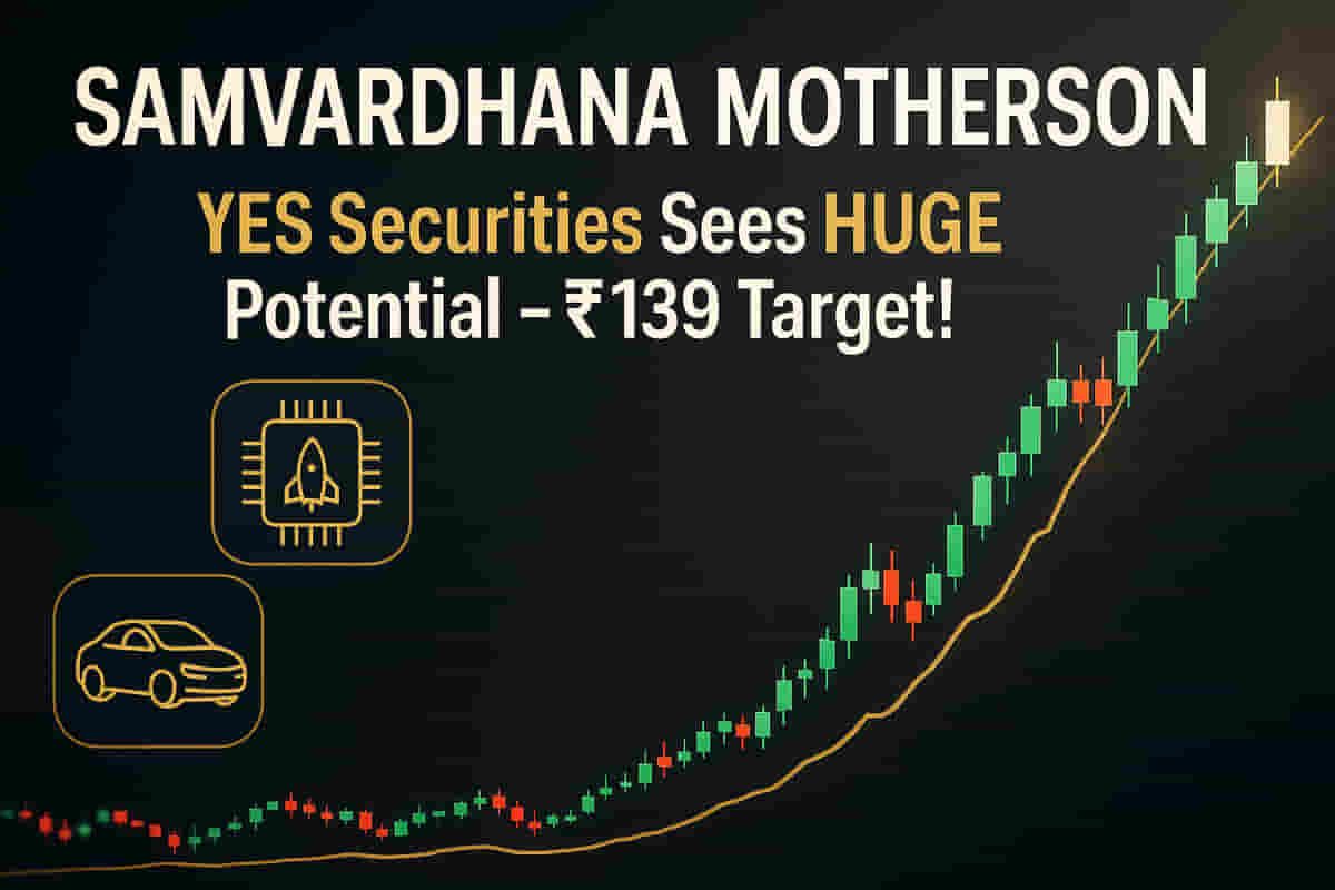 Samvardhana Motherson Stock Set for Rocket Launch? YES Securities Bets Big with ₹139 Target!