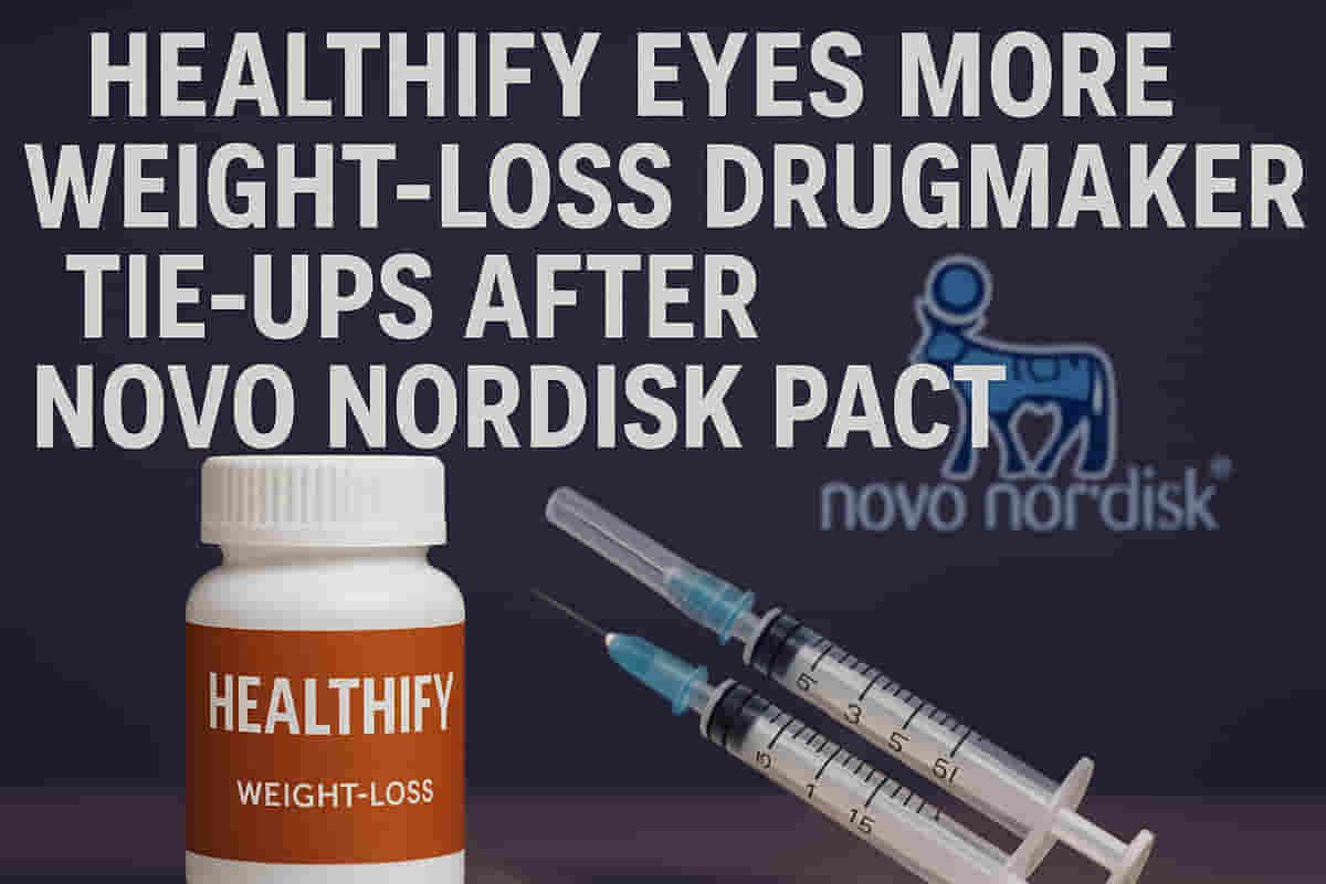 Indian Health-Tech Startup Healthify Partners with Novo Nordisk, Eyes Global Weight-Loss Drug Market Boom!