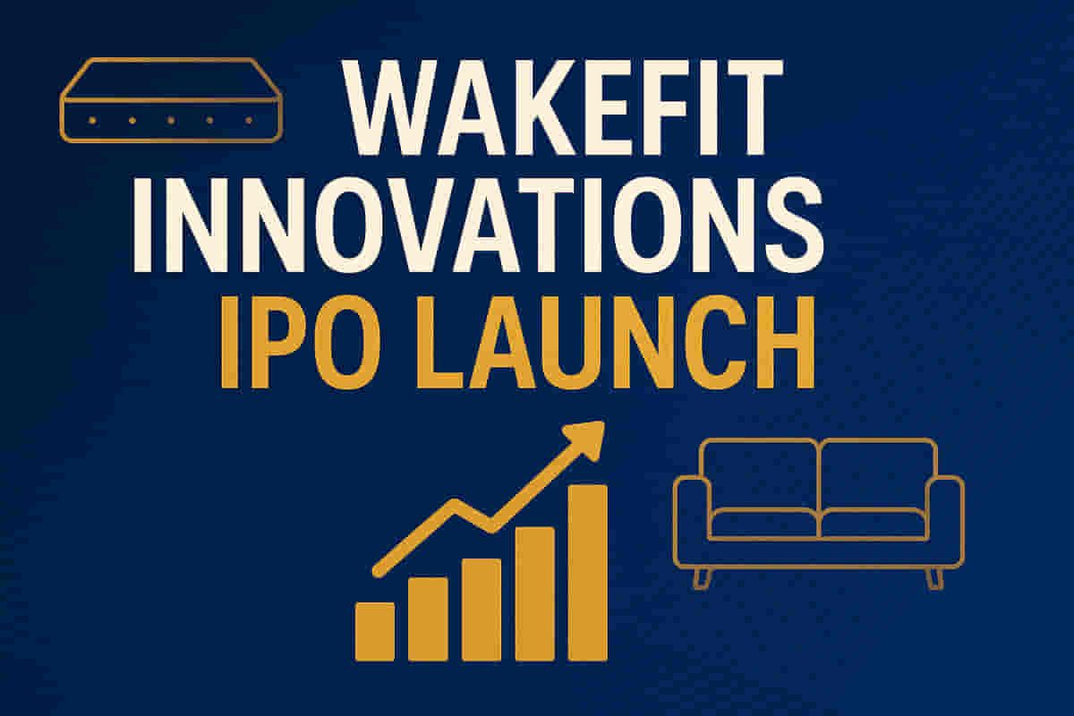 வேக்ஃபிட் இன்னோவேஷன்ஸ் IPO பரபரப்பு: ரூ. 580 கோடி ஏங்கர் புக் மூடல்! வீட்டு அலங்கார ஜாம்பவான் டாலர் தெருவில் அறிமுகத்திற்கு தயார்.