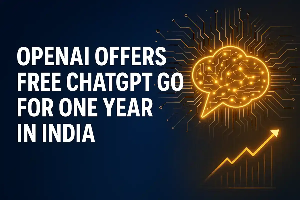 OpenAI ਭਾਰਤ ਵਿੱਚ ChatGPT Go ਇੱਕ ਸਾਲ ਲਈ ਮੁਫ਼ਤ ਕਰ ਰਿਹਾ ਹੈ, AI ਐਕਸੈਸ ਵਧਾ ਰਿਹਾ ਹੈ