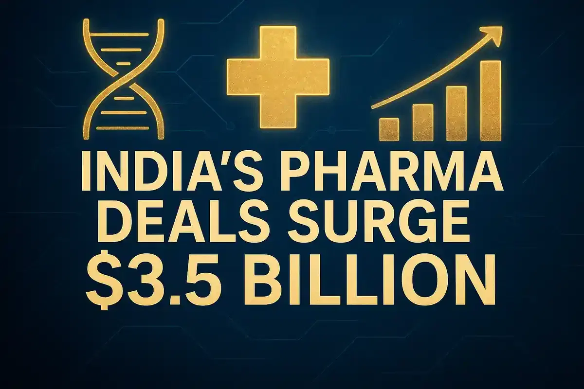 ਭਾਰਤੀ ਫਾਰਮਾ ਅਤੇ ਹੈਲਥਕੇਅਰ ਸੈਕਟਰ ਨੇ Q3 ਵਿੱਚ M&A ਦੇ ਵਾਧੇ ਕਾਰਨ $3.5 ਬਿਲੀਅਨ ਦੇ ਡੀਲਜ਼ ਦਰਜ ਕੀਤੇ