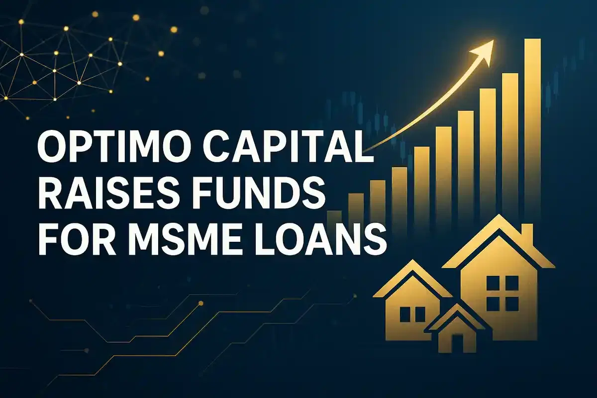ਆਪਟੀਮੋ ਕੈਪੀਟਲ ਨੇ ₹150 ਕਰੋੜ ਸੀਰੀਜ਼ ਏ ਫੰਡਿੰਗ ਹਾਸਲ ਕੀਤੀ, ਛੋਟੇ ਕਾਰੋਬਾਰਾਂ ਲਈ ਡਿਜੀਟਲ LAP ਸੋਲਿਊਸ਼ਨਜ਼ ਦਾ ਵਿਸਤਾਰ ਕਰੇਗੀ