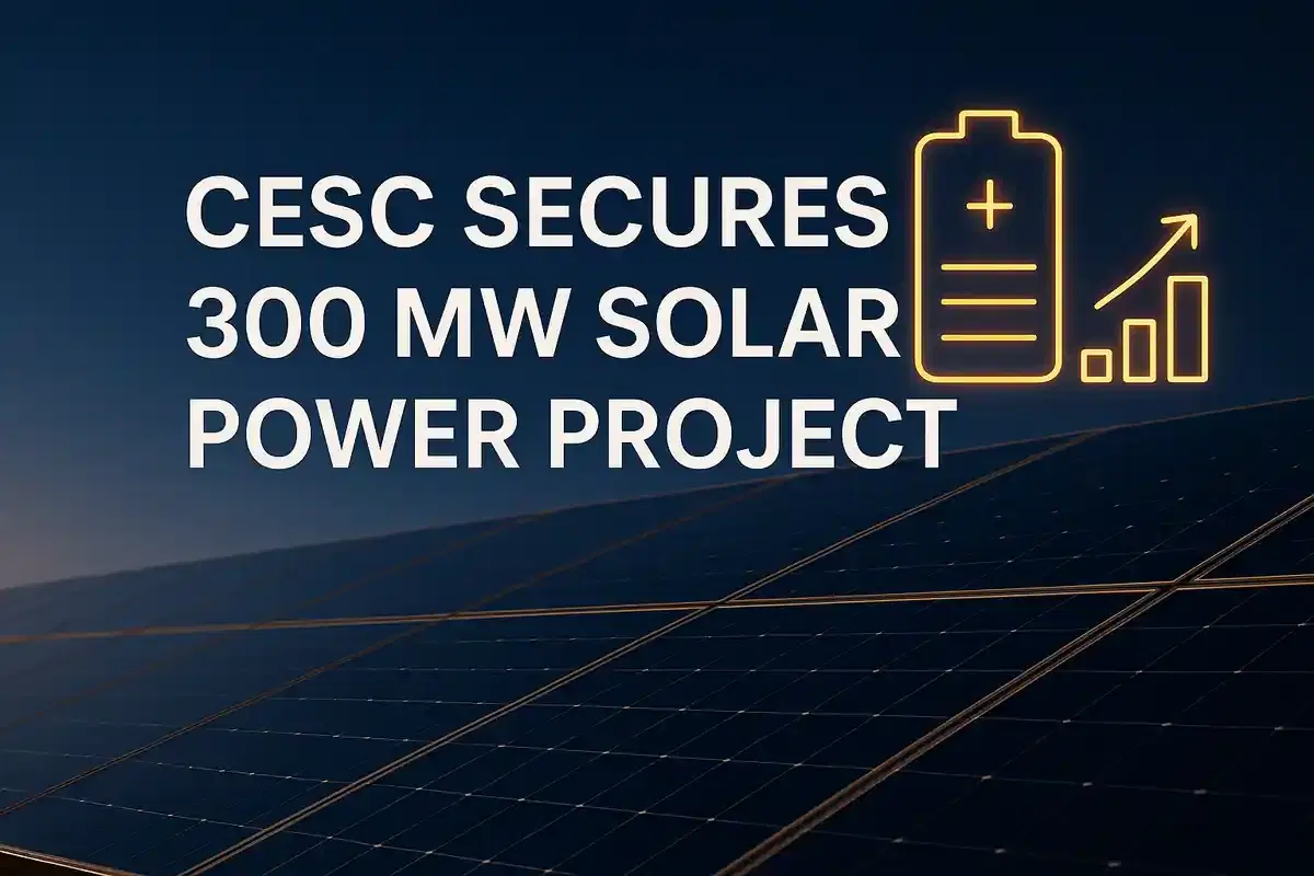 CESC ਦੀ ਸਬਸਿਡੀਅਰੀ ਨੂੰ SECI ਤੋਂ 300 MW ਸੋਲਰ ਪ੍ਰੋਜੈਕਟ ਲਈ ਐਨਰਜੀ ਸਟੋਰੇਜ ਨਾਲ ਅਵਾਰਡ ਮਿਲਿਆ.