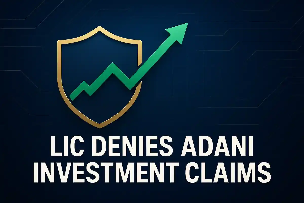 LIC ਨੇ Adani Group ਦੇ ਨਿਵੇਸ਼ ਬਾਰੇ Washington Post ਦੇ ਦਾਅਵਿਆਂ ਦਾ ਖੰਡਨ ਕੀਤਾ