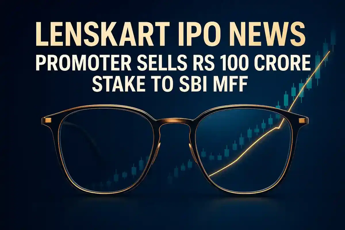 ਲੈਂਸਕਾਰਟ ਪ੍ਰਮੋਟਰ ਨੇਹਾ ਬੰਸਲ ਨੇ IPO ਤੋਂ ਪਹਿਲਾਂ SBI ਮਿਊਚਲ ਫੰਡਜ਼ ਨੂੰ 100 ਕਰੋੜ ਰੁਪਏ ਵਿੱਚ 0.15% ਹਿੱਸੇਦਾਰੀ ਵੇਚੀ।