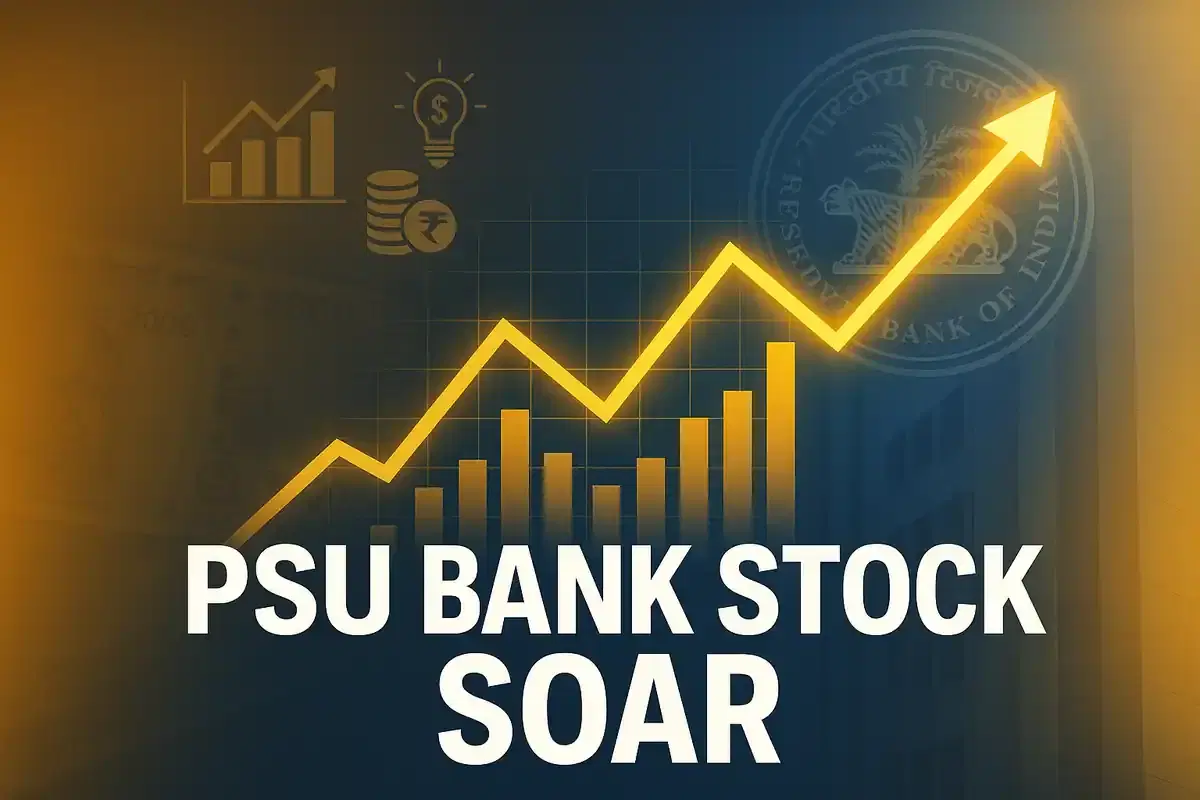 PSU ਬੈਂਕਾਂ 'ਚ ਤੇਜ਼ੀ: ਮਜ਼ਬੂਤ ਪ੍ਰਦਰਸ਼ਨ ਅਤੇ ਸੰਭਾਵੀ FII ਬੂਸਟ