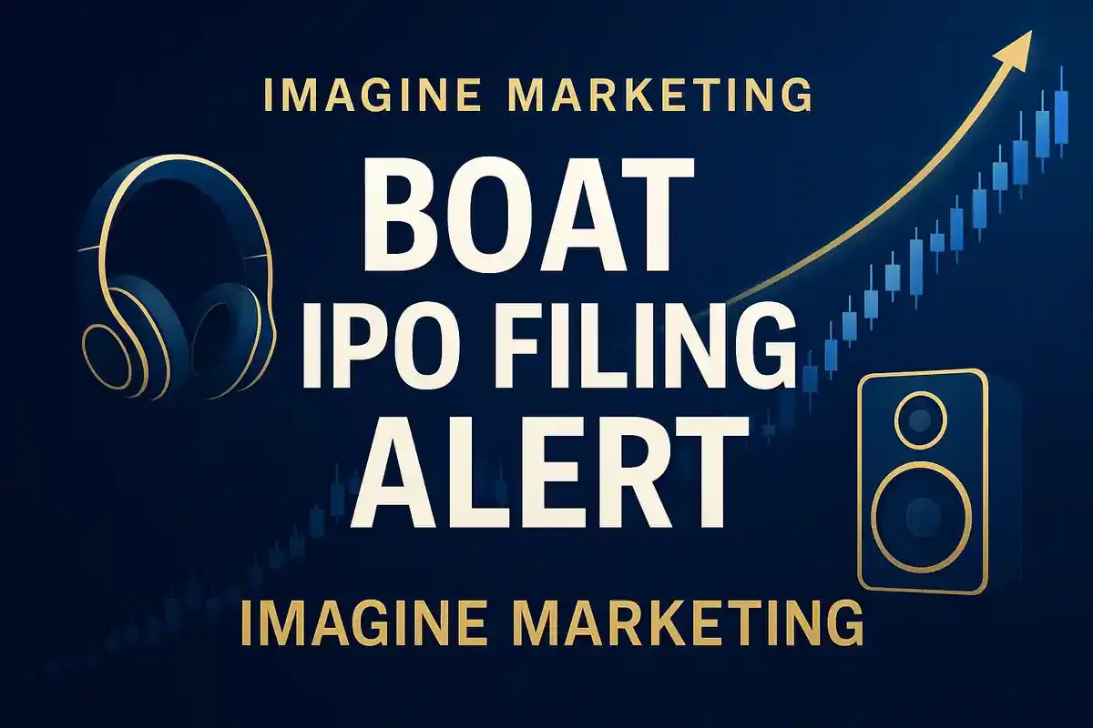 Imagine Marketing, boAt's Parent Firm, Updates IPO Filing with SEBI for ₹1500 Crore Offering