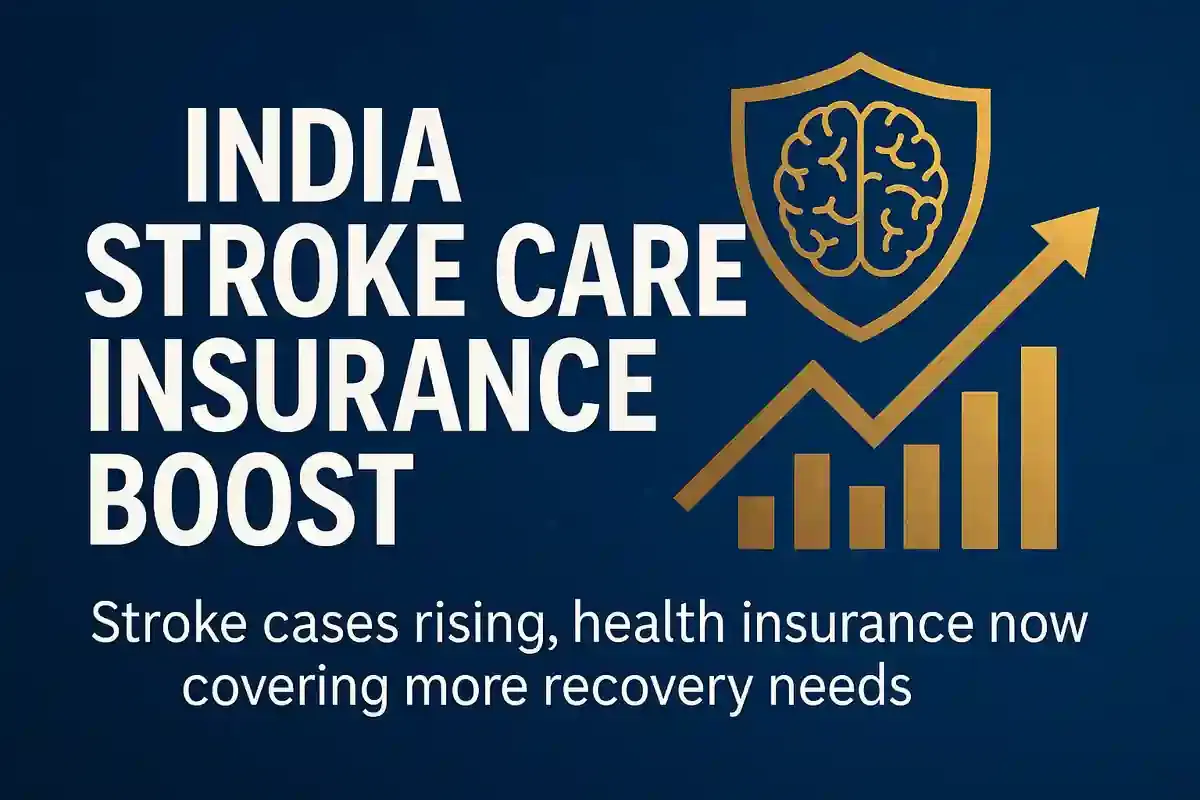 ਭਾਰਤ ਵਿੱਚ ਸਟ੍ਰੋਕ ਦੇ ਮਾਮਲੇ ਵੱਧ ਰਹੇ ਹਨ, ਬੀਮਾ ਕੰਪਨੀਆਂ ਇਲਾਜ ਤੋਂ ਬਾਅਦ ਕਵਰੇਜ ਵਧਾ ਰਹੀਆਂ ਹਨ