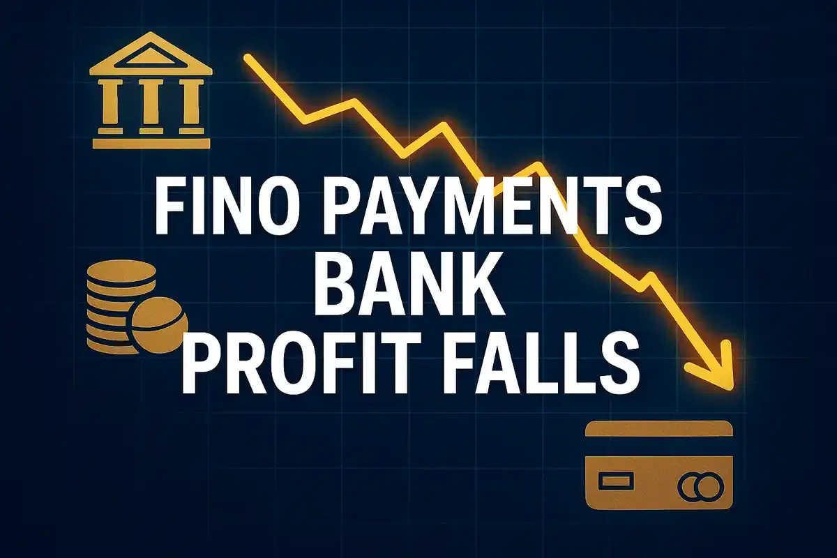 ਫਿਨੋ ਪੇਮੈਂਟਸ ਬੈਂਕ ਨੇ FY26 Q2 ਵਿੱਚ ਸ਼ੁੱਧ ਲਾਭ ਵਿੱਚ 27.5% ਦੀ ਗਿਰਾਵਟ ਦੇਖੀ