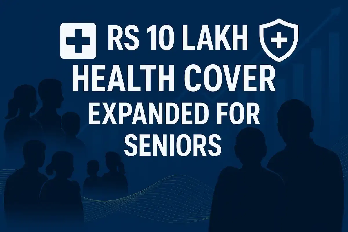 ਆਯੁਸ਼ਮਾਨ ਭਾਰਤ ਸਕੀਮ ਤਹਿਤ ਸੀਨੀਅਰ ਸਿਟੀਜ਼ਨਾਂ ਲਈ ਸਿਹਤ ਕਵਰੇਜ 10 ਲੱਖ ਰੁਪਏ ਤੱਕ ਵਧੀ