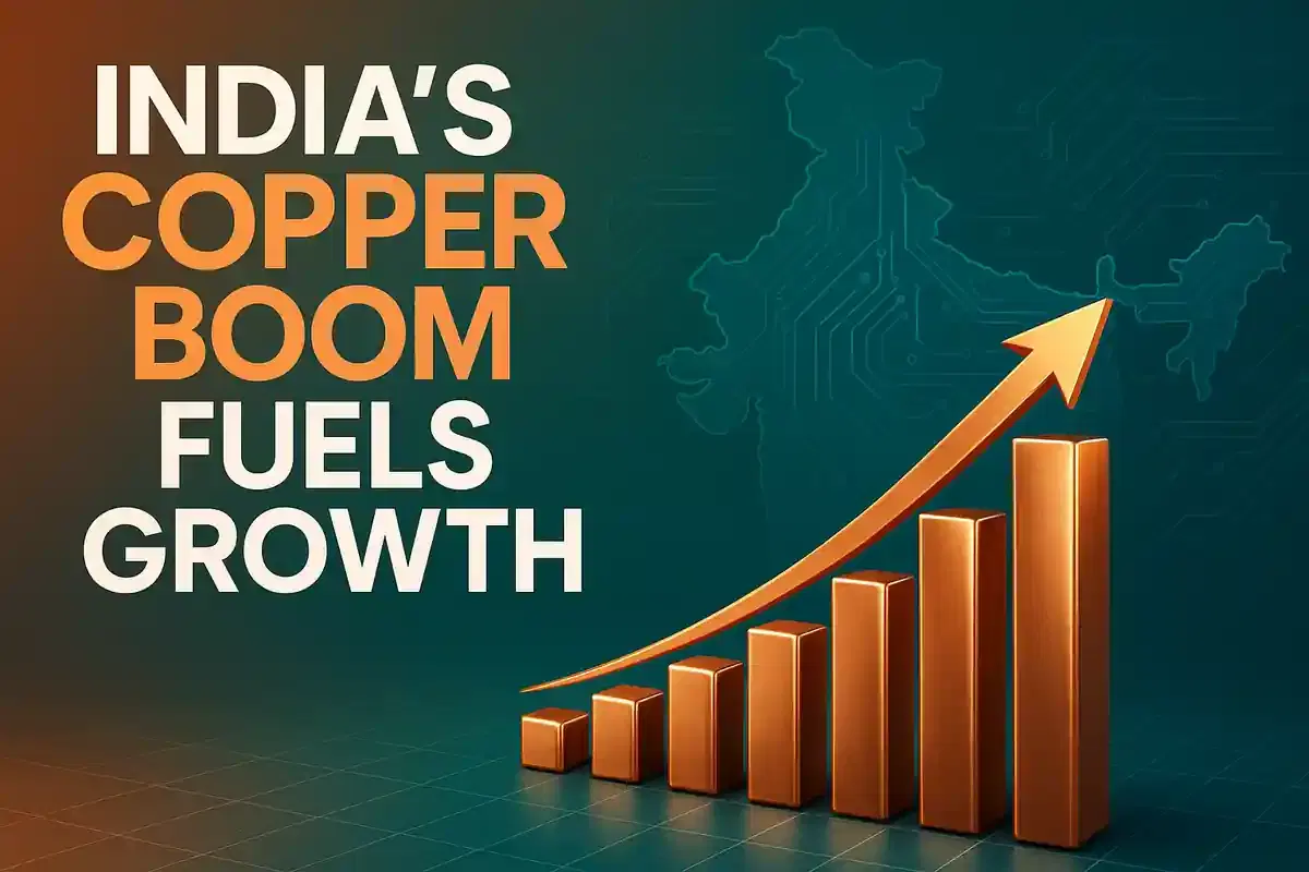 ਇੰਫਰਾਸਟਰੱਕਚਰ ਅਤੇ ਗ੍ਰੀਨ ਐਨਰਜੀ ਵਾਧੇ ਕਾਰਨ ਭਾਰਤ ਦੀ ਕਾਪਰ ਮੰਗ 9.3% ਵਧੀ