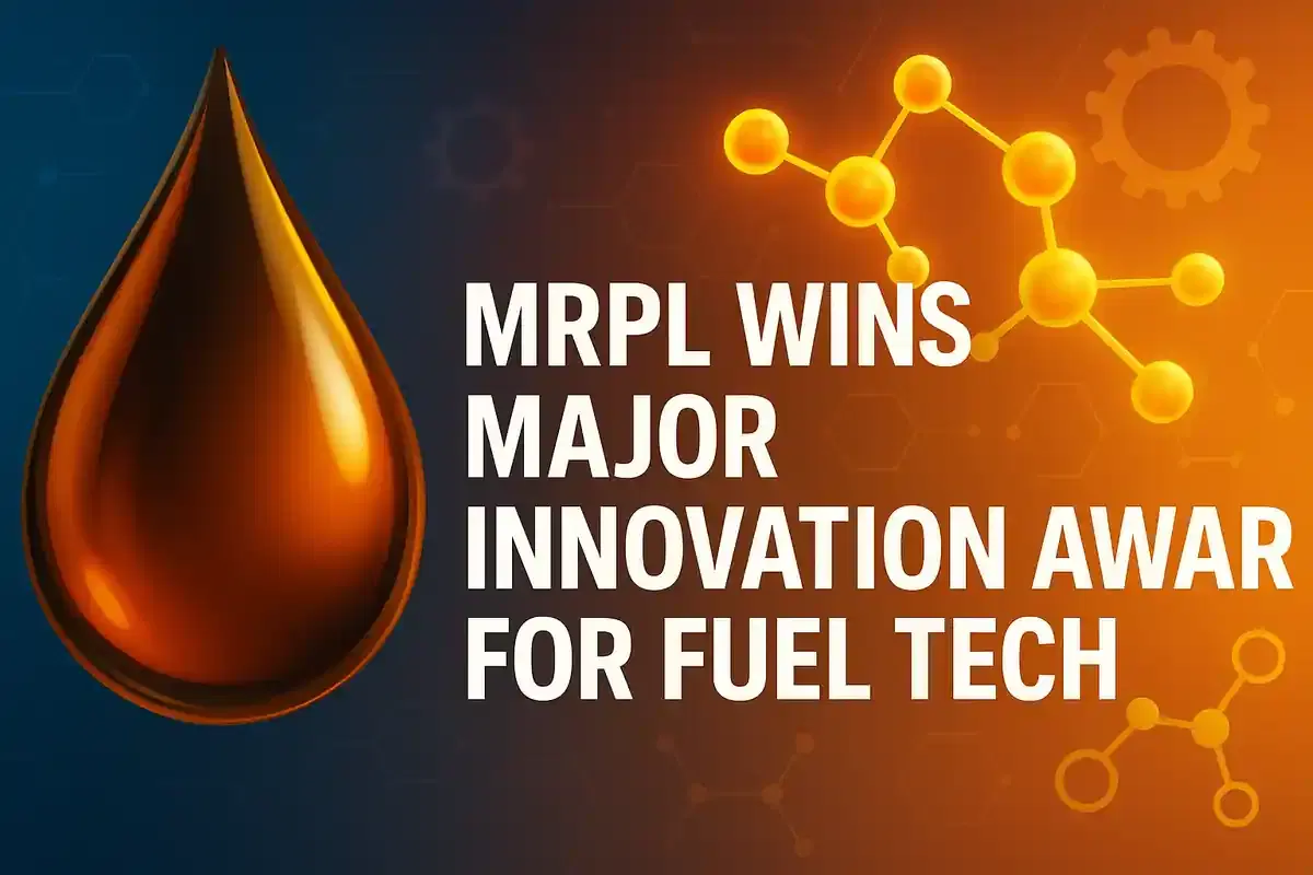 MRPL ਨੂੰ ਬ੍ਰੇਕਥਰੂ ਕ੍ਰੂਡ-ਟੂ-ਕੈਮੀਕਲਜ਼ ਟੈਕਨੋਲੋਜੀ ਲਈ ਇਨੋਵੇਸ਼ਨ ਅਵਾਰਡ ਮਿਲਿਆ