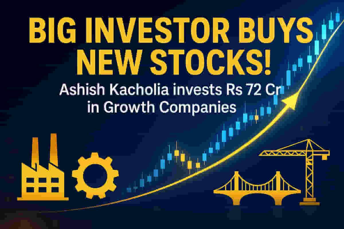 ਸੁਪਰ ਨਿਵੇਸ਼ਕ ਆਸ਼ਿਸ਼ ਕਚੋਲੀਆ ਨੇ ਆਪਣੇ ਪੋਰਟਫੋਲਿਓ ਵਿੱਚ ₹72 ਕਰੋੜ ਦੇ ਦੋ ਨਵੇਂ ਸਟਾਕਸ ਸ਼ਾਮਲ ਕੀਤੇ