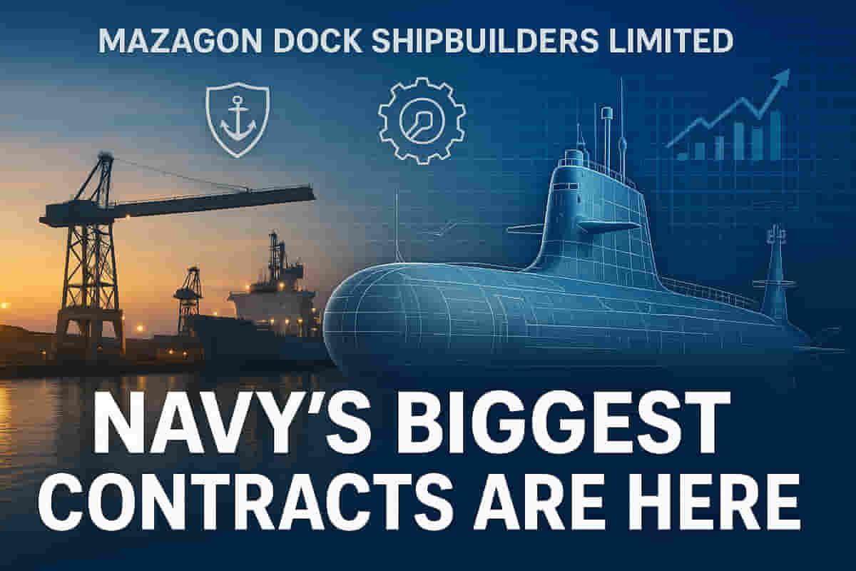 ਮਜ਼ਾਗਨ ਡੌਕ ਸ਼ਿਪਬਿਲਡਰਜ਼ ਲਿਮਟਿਡ ਦੀ ਮਜ਼ਬੂਤ ਆਰਡਰ ਬੁੱਕ ਅਤੇ ਰਣਨੀਤਕ ਕੇਪੈਕਸ ਯੋਜਨਾਵਾਂ ਨਾਲ ਮਜ਼ਬੂਤ ਵਿਕਾਸ ਦੀ ਉਮੀਦ