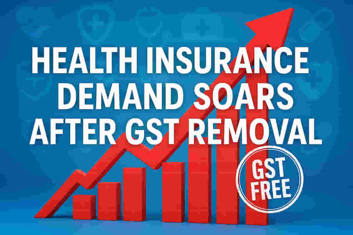 ਹੈਲਥ ਇੰਸ਼ੋਰੈਂਸ 'ਤੇ ਜ਼ੀਰੋ GST ਕਾਰਨ ਉੱਚ ਕਵਰੇਜ ਦੀ ਮੰਗ 'ਚ 38% ਦਾ ਵਾਧਾ