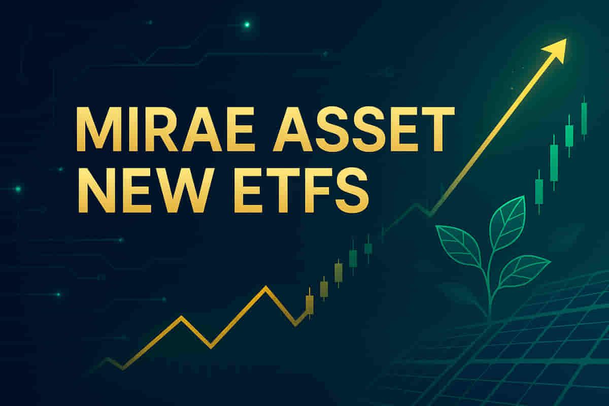 ਮਿਰੇ ਐਸੇਟ ਨੇ ਨਵੇਂ ਐਨਰਜੀ ਅਤੇ ਸਮਾਲਕੈਪ 250 ETFs ਲਾਂਚ ਕੀਤੇ