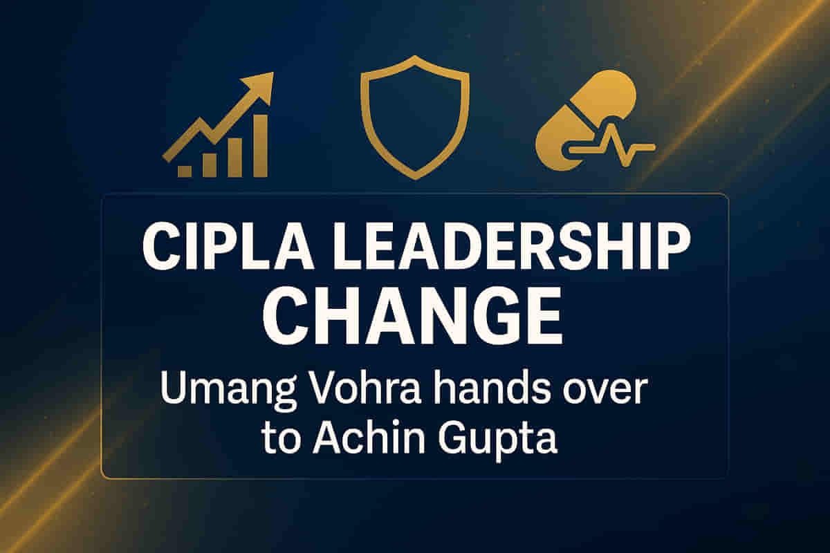 Cipla ਨੇ ਐਲਾਨਿਆ: MD ਤੇ ਗਲੋਬਲ CEO ਉਮੰਗ ਵੋਹਰਾ ਅਸਤੀਫਾ ਦੇਣਗੇ, ਅਚਿਨ ਗੁਪਤਾ ਨਵੇਂ ਉੱਤਰਾਧਿਕਾਰੀ ਬਣਨਗੇ