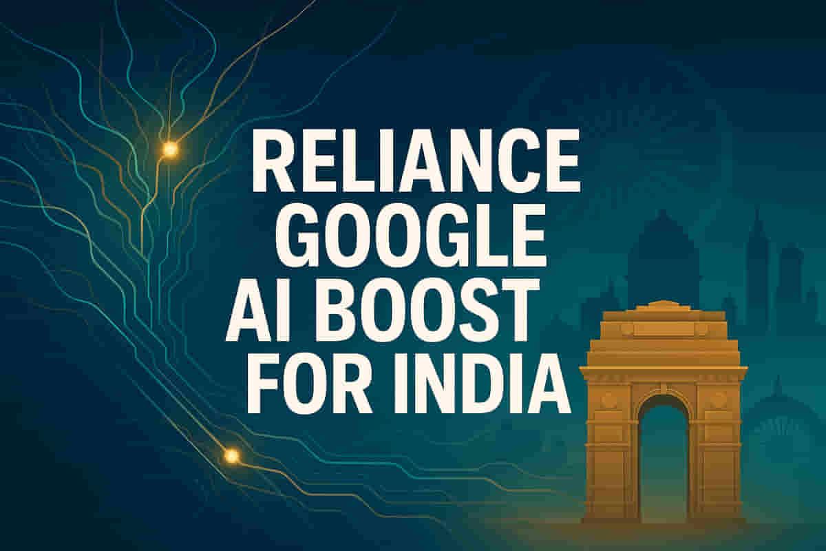 ਭਾਰਤ ਨੂੰ ਸਸ਼ਕਤ ਬਣਾਉਣ ਲਈ ਰਿਲਾਇੰਸ ਅਤੇ ਗੂਗਲ ਨੇ ਵੱਡੀ AI ਭਾਈਵਾਲੀ ਦਾ ਐਲਾਨ ਕੀਤਾ