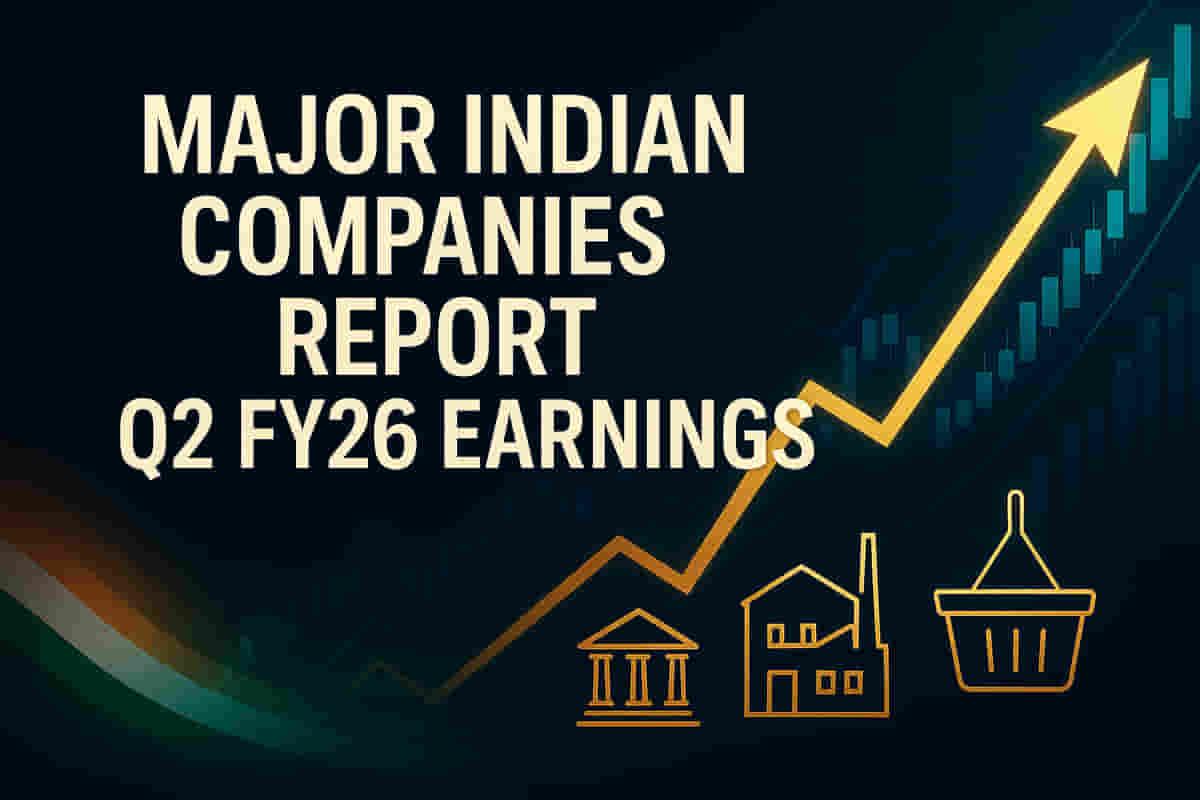 ਮੁੱਖ ਭਾਰਤੀ ਕੰਪਨੀਆਂ ਨੇ Q2 FY26 ਦੇ ਮਿਕਸਡ ਵਿੱਤੀ ਨਤੀਜੇ ਐਲਾਨੇ