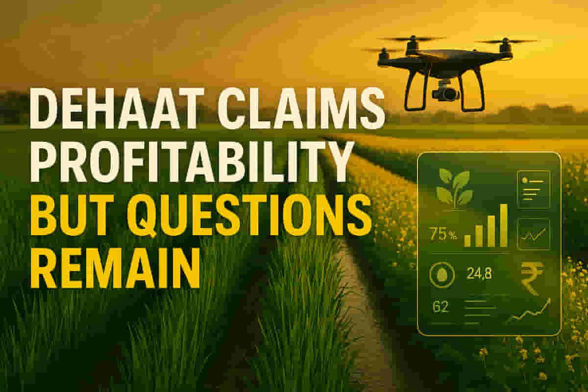 DeHaat ਨੇ ਪਹਿਲੇ ਮੁਨਾਫ਼ੇ ਵਾਲੇ ਸਾਲ ਦਾ ਦਾਅਵਾ ਕੀਤਾ, ਪਰ ਕਾਰਜਕਾਰੀ ਘਾਟਾ ਅਤੇ ਹੌਲੀ ਵਿਕਾਸ ਸੈਕਟਰ ਵਿੱਚ ਚਿੰਤਾਵਾਂ ਪੈਦਾ ਕਰਦੇ ਹਨ
