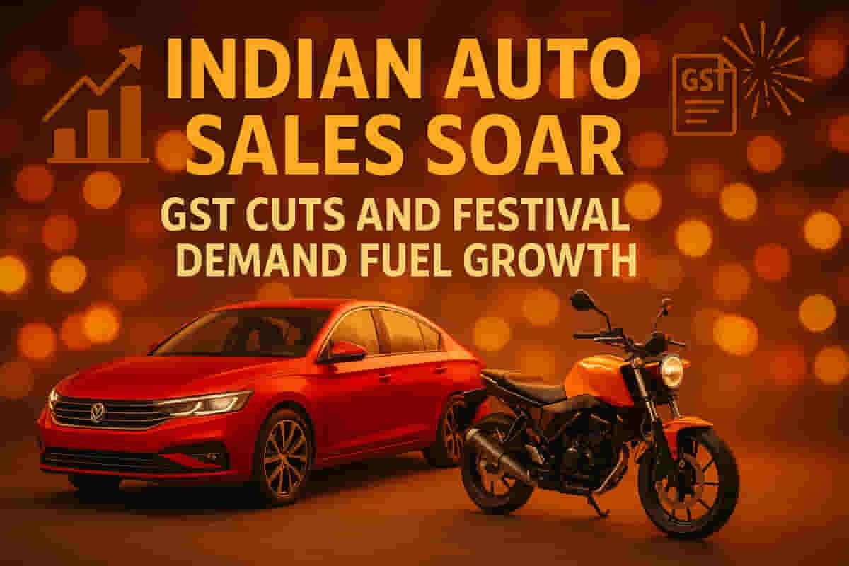 GST ਕਟੌਤੀਆਂ ਅਤੇ ਤਿਉਹਾਰਾਂ ਦੀ ਖੁਸ਼ੀ ਭਾਰਤੀ ਆਟੋ ਸੈਕਟਰ ਲਈ ਵਿਕਰੀ ਦੇ ਮਜ਼ਬੂਤ ਦ੍ਰਿਸ਼ਟੀਕੋਣ ਨੂੰ ਹਵਾ ਦਿੰਦੀ ਹੈ