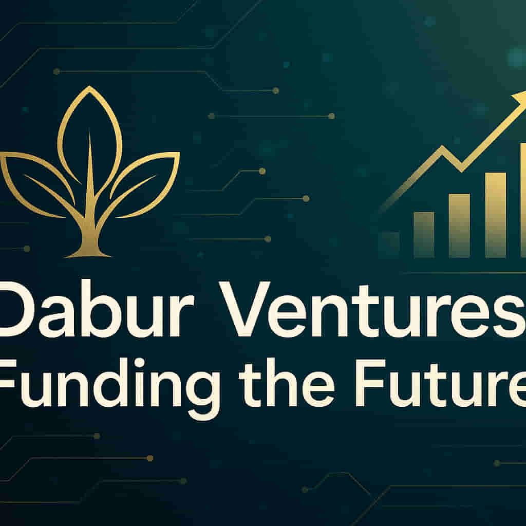 ਡਾਬਰ ਇੰਡੀਆ ਨੇ ਡਿਜੀਟਲ-ਫਸਟ D2C ਬਿਜ਼ਨਸ ਵਿੱਚ ਨਿਵੇਸ਼ ਕਰਨ ਲਈ INR 500 ਕਰੋੜ ਦਾ ਵੈਂਚਰ ਆਰਮ ਲਾਂਚ ਕੀਤਾ।