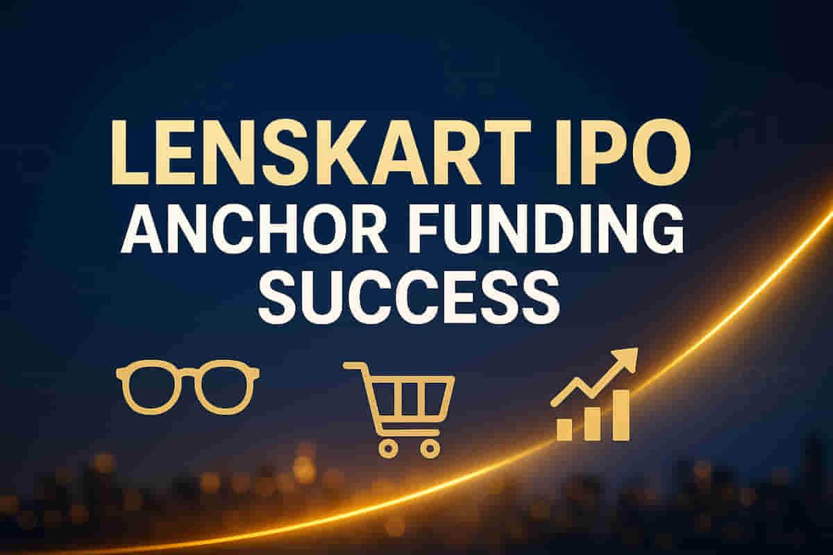 LensKart ਨੇ IPO ਤੋਂ ਪਹਿਲਾਂ ਐਂਕਰ ਨਿਵੇਸ਼ਕਾਂ ਤੋਂ ₹3,268 ਕਰੋੜ ਜੁਟਾਏ