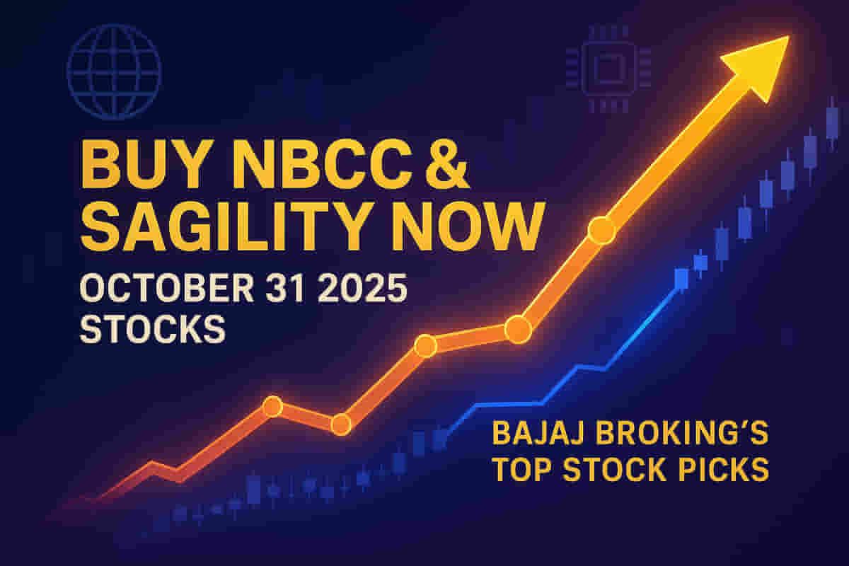 ਬਜਾਜ ਬ੍ਰੋਕਿੰਗ ਰਿਸਰਚ ਨੇ NBCC, Sagility ਨੂੰ 31 ਅਕਤੂਬਰ, 2025 ਲਈ ਟਾਪ ਸਟਾਕ ਪਿਕਸ ਵਜੋਂ ਨਾਮ ਦਿੱਤਾ; ਕੰਸੋਲੀਡੇਸ਼ਨ ਦੌਰਾਨ ਨਿਫਟੀ ਅਤੇ ਬੈਂਕ ਨਿਫਟੀ ਦਾ ਆਊਟਲੁੱਕ ਬੁਲਿਸ਼