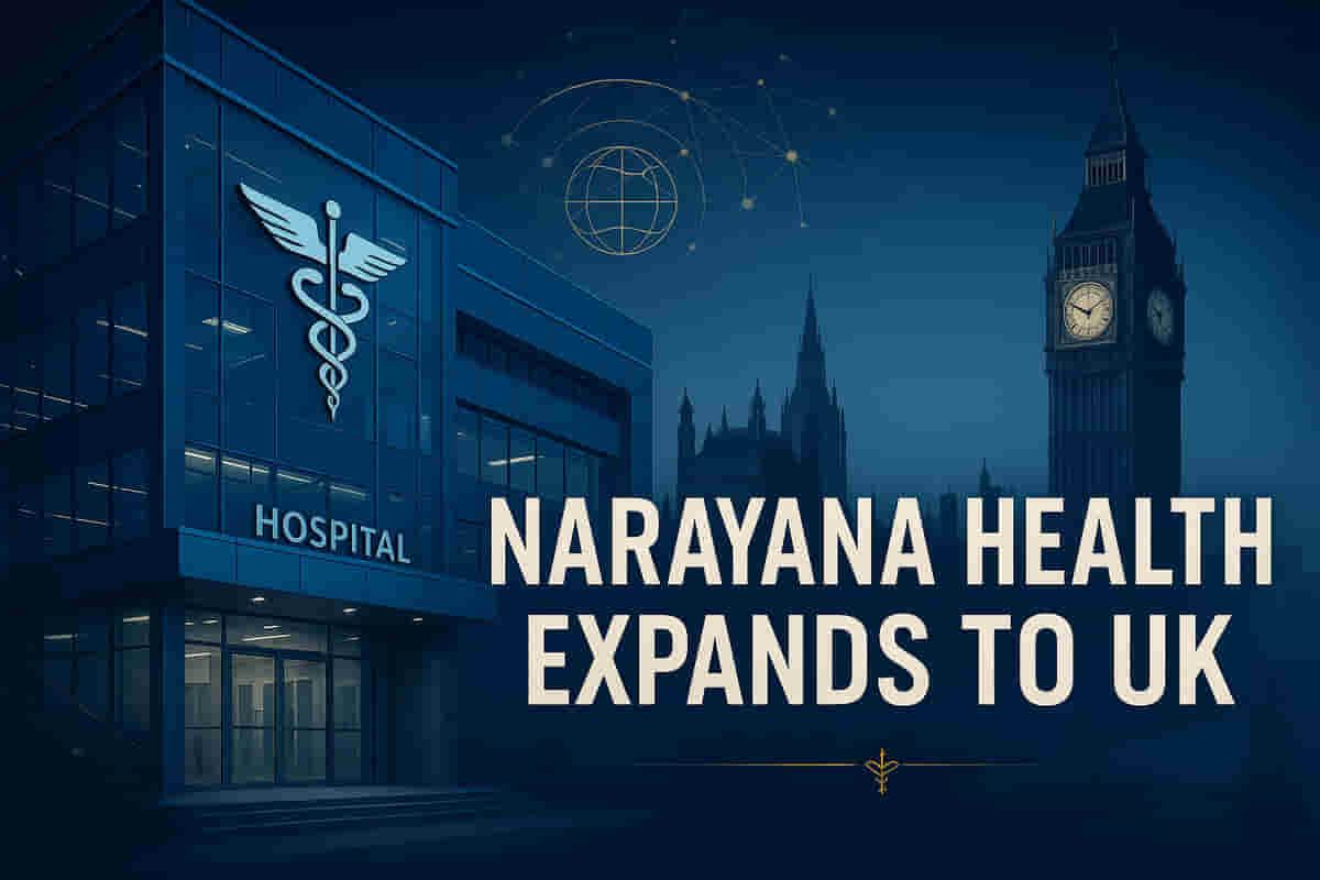 नारायण हेल्थ का वैश्विक विस्तार, यूके के हॉस्पिटल समूह का अधिग्रहण