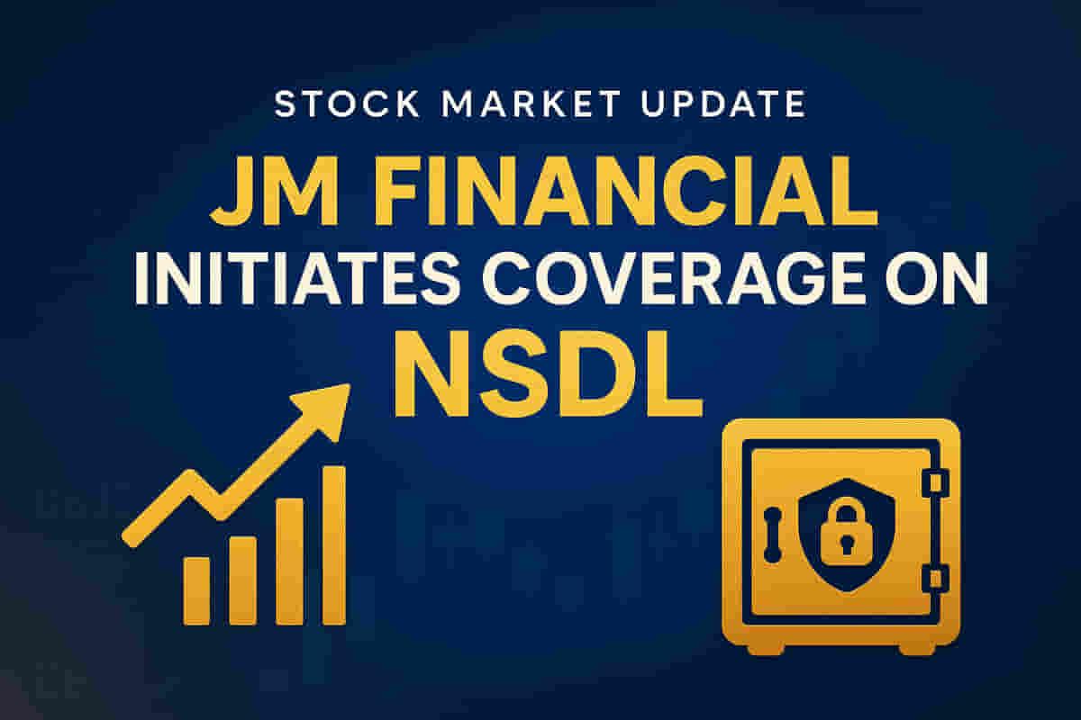 என்எஸ்டிஎல்-க்கு 'ஆட்' ரேட்டிங் மற்றும் ரூ. 1,290 இலக்கு விலை நிர்ணயித்து ஜே.எம். ஃபைனான்சியல் கவரேஜ் துவங்கியது