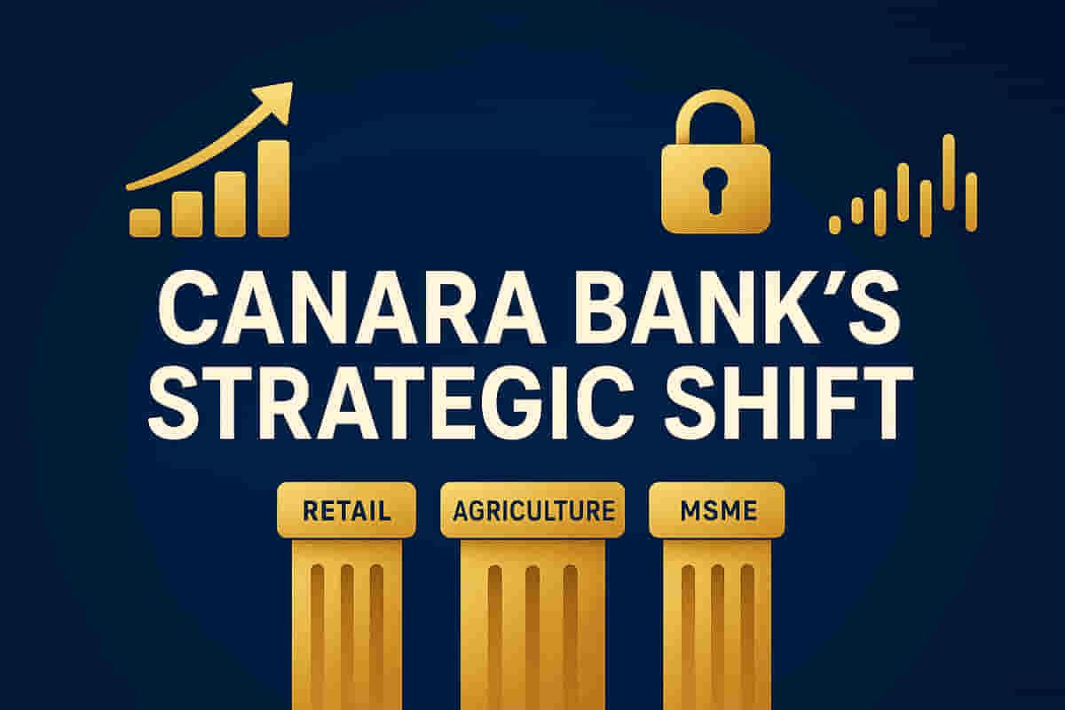 કેનેરા બેંક RAM સેગમેન્ટમાં ગુણવત્તા વૃદ્ધિને પ્રાથમિકતા આપશે, કોર્પોરેટ લોન રેટ વોર ટાળશે