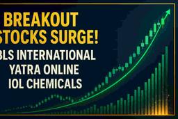 ਇਹ 3 ਬ੍ਰੇਕਆਊਟ ਸਟਾਕਸ ਬਾਰੇ ਜਾਣੋ ਜਿਨ੍ਹਾਂ ਨੇ ਹੁਣੇ ਹੀ ਛਾਲ ਮਾਰੀ: ਮਾਰਕੀਟ ਰੈਲੀ ਸ਼ੁਰੂ!