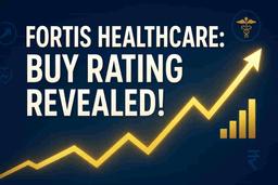 ఫోర్టిస్ హెల్త్కేర్ స్టాక్ ఆకాశాన్ని అంటుతోంది: బ్రోకరేజ్ 'BUY' రేటింగ్ను పునరుద్ఘాటిస్తూ, లక్ష్య ధరను భారీగా పెంచింది! ఎందుకో చూడండి!