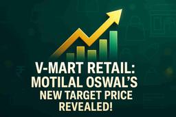 V-Mart Retail స్టాక్ దూసుకుపోతుంది, Motilal Oswal నుండి భారీ 'BUY' కాల్! కొత్త టార్గెట్ ప్రైస్ వెల్లడి! 🚀