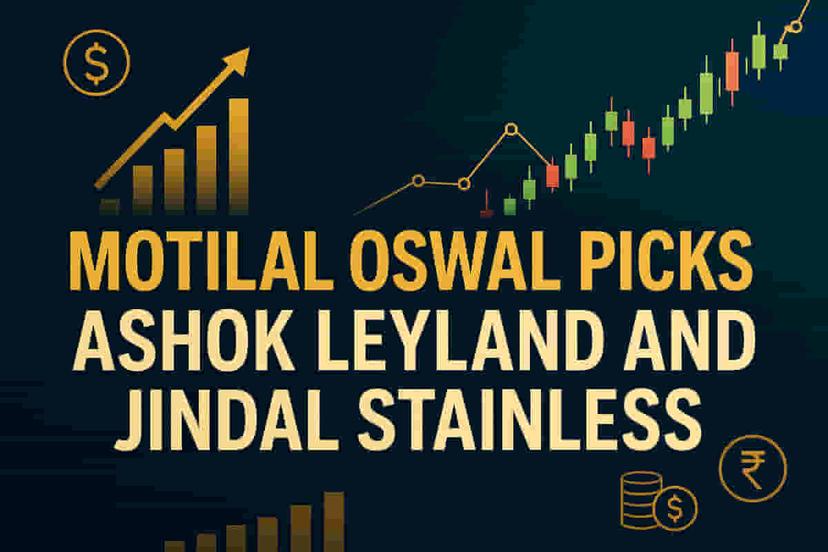 मोतीलाल ओसवाल ने अशोक लेलैंड, जिंदल स्टेनलेस की सिफारिश की: निवेशकों के लिए टॉप स्टॉक पिक्स