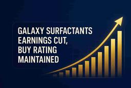 ગેલેક્સી સરફેક્ટન્ટ્સ: આવકમાં ઘટાડો થયો હોવા છતાં મોતીલાલ ઓસવાલે INR 2,570 ના લક્ષ્ય ભાવ સાથે 'BUY' રેટિંગ જાળવી રાખી