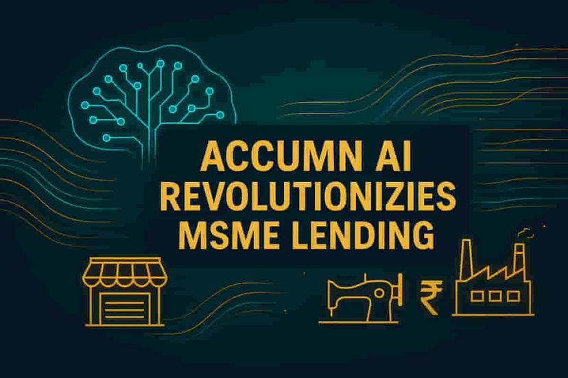 Accumn's AI Transforms Indian MSME Lending with Dynamic Risk Interpretation