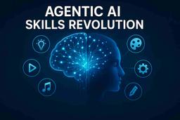 एजेंटिक AI युग: भविष्य के टेक प्रोफेशनल्स के लिए 7 शीर्ष स्किल्स का खुलासा